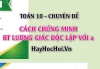 Chứng minh biểu thức lượng giác không phụ thuộc vào biến - Toán 10 chuyên đề
